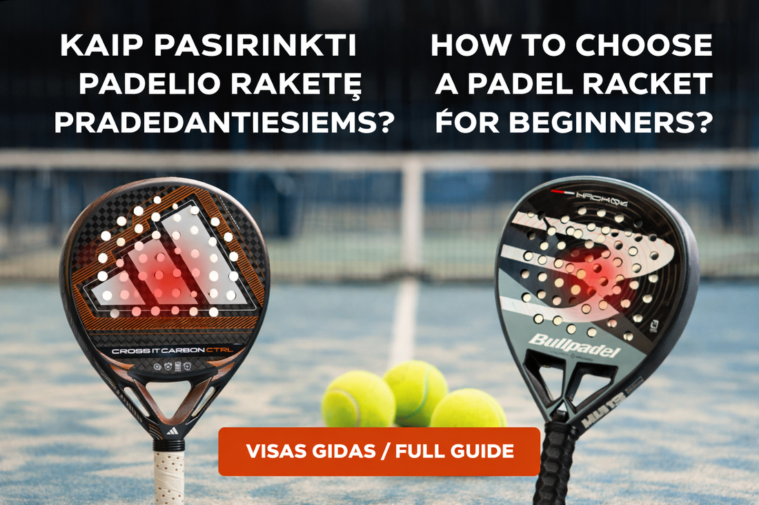 Kaip Pasirinkti Padelio Raketę Pradedantiesiems 2026