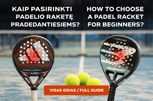 Kaip Pasirinkti Padelio Raketę Pradedantiesiems 2026